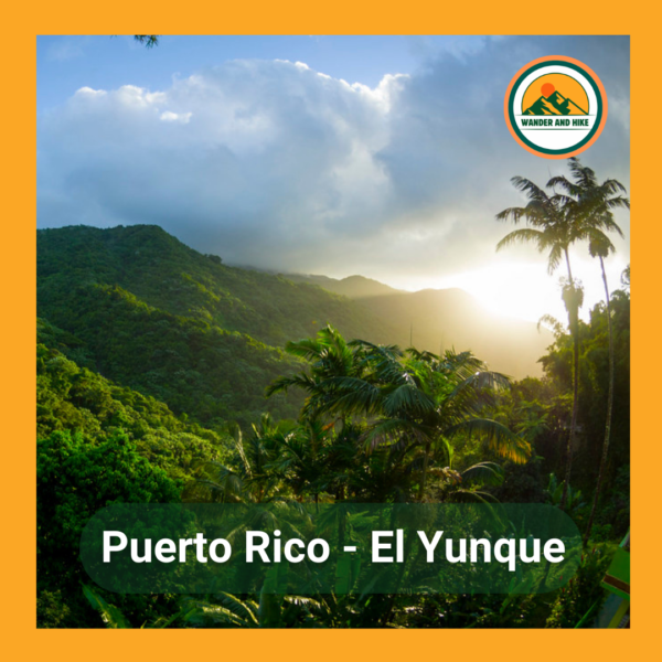 Sunrise beams through clouds over lush green mountains and tropical rainforest vegetation in El Yunque National Forest, Puerto Rico. Includes text 'Puerto Rico - El Yunque' and Wander and Hike logo.
